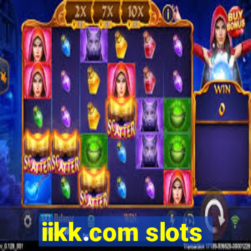 iikk.com slots